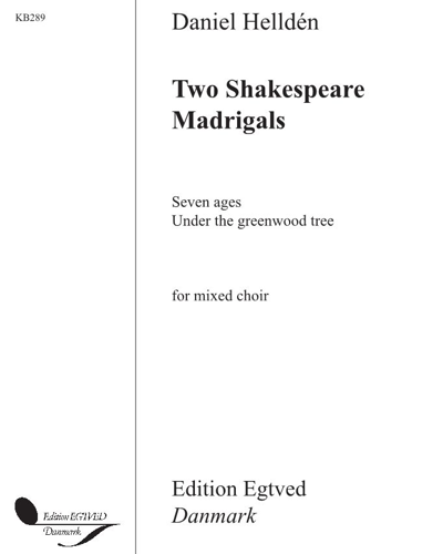 Two Shakespeare Madrigals — Daniel Helldén