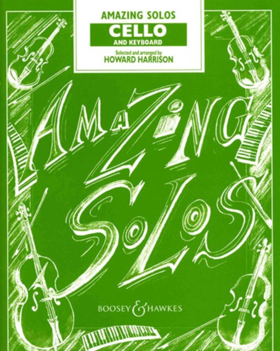 Amazing Solos for Cello — Howard Harrison