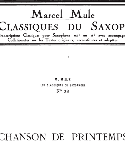 Chanson de Printemps, op. 62 (No. 78 from 'Les Classiques Du Saxophone') — Felix Mendelssohn Bartholdy