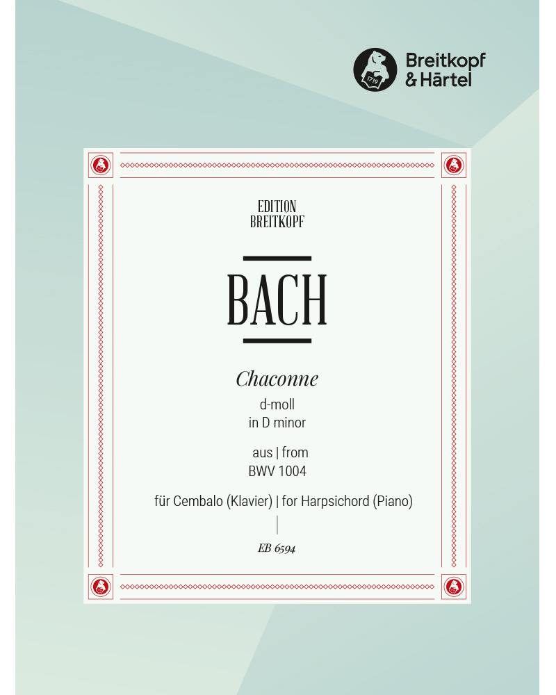 Chaconne from Partita No. 2 in D minor, BWV 1004 — 巴赫