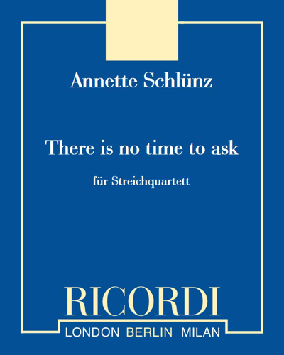 There is no time to ask — Annette Schlünz