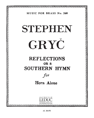 Reflections on a Southern Hymn — Stephen Gryc