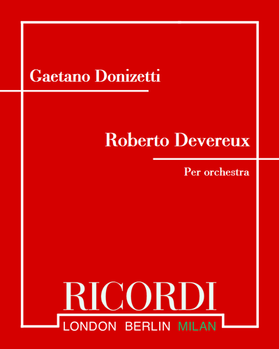 Roberto Devereux - Sinfonia — 多尼采蒂