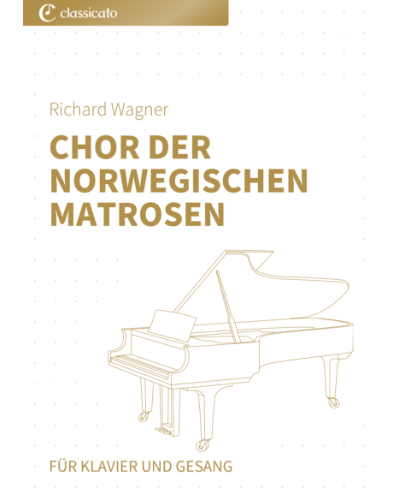 Chor der norwegischen Matrosen (from 'The Flying Dutchman') — 瓦格纳