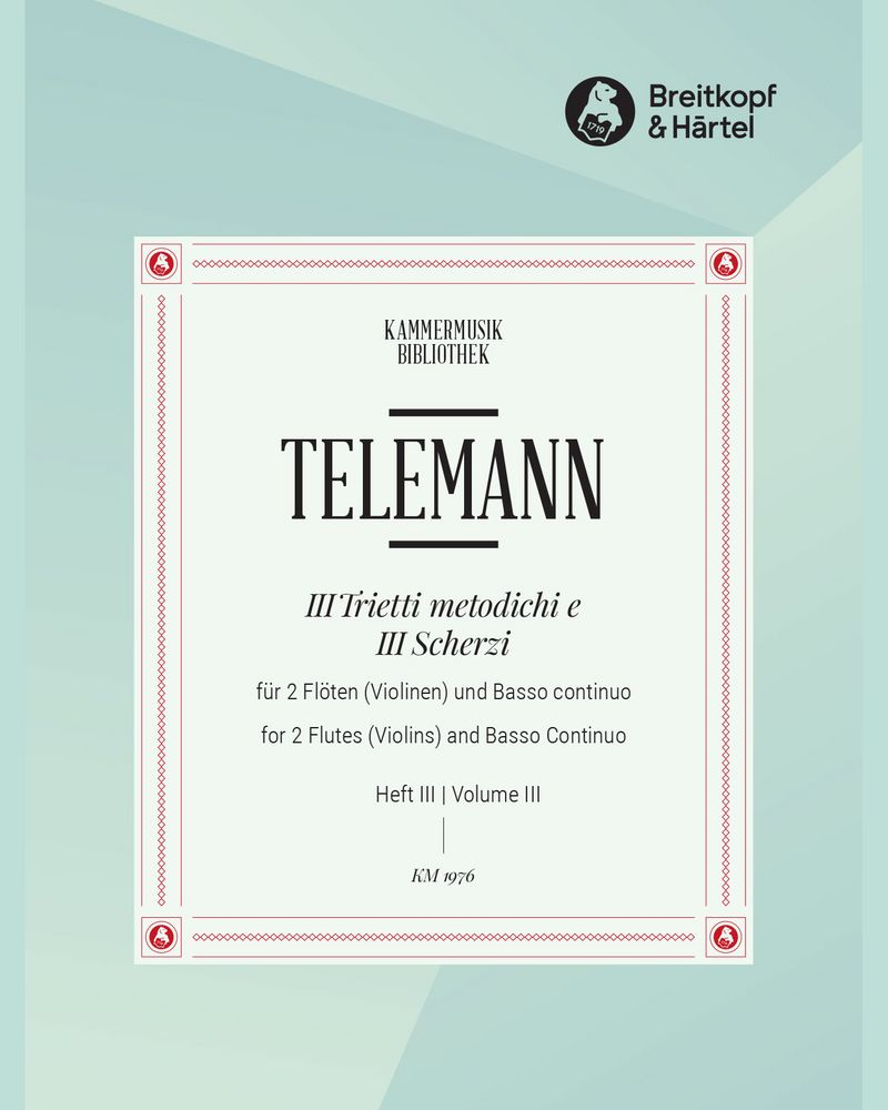 3 Trietti Metodichi e 3 Scherzi — Georg Philipp Telemann