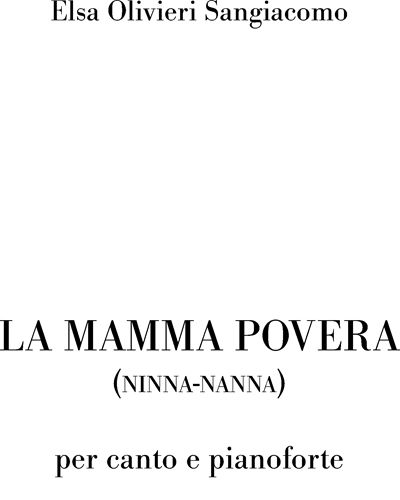 La mamma povera (ninna-nanna) — Elsa Sangiacomo-Olivieri