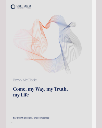 Come, my Way, my Truth, my Life — Becky McGlade