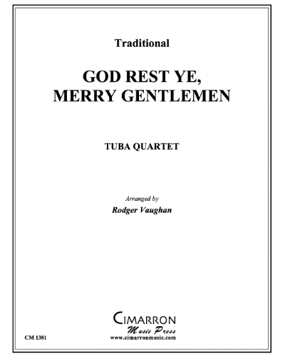 God Rest Ye Merry Gentlemen — Traditional
