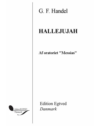 Hallelujah (from 'Messiah') — George Frideric Handel