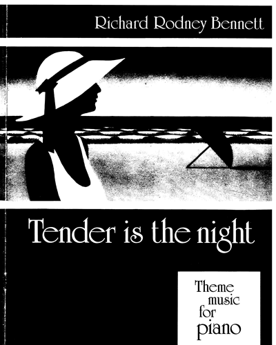 Tender is the Night for Piano — 理查德·罗德尼·贝内特