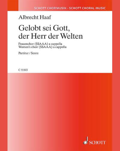 Gelobt sei Gott, der Herr der Welten — Albrecht Haaf