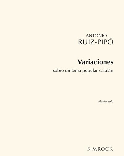 Variaciones Sobre un Tema Popular Catalán — Antonio Ruiz-Pipó