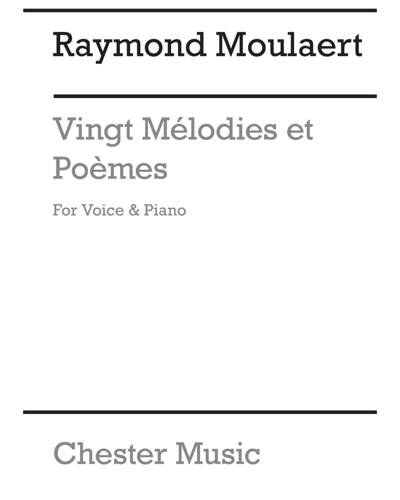 Vingt Mélodies et Poèmes — Raymond Moulaert