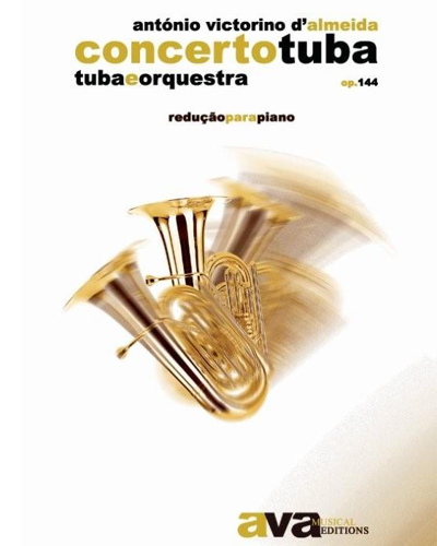 Concerto for Tuba and Orchestra, op. 144 — António Victorino d'Almeida