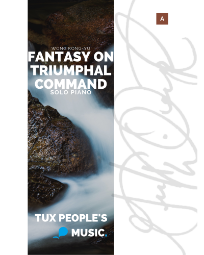 Fantasy on Triumphal Command — Wong Kong-Yu