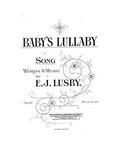 Baby's Lullaby — Edward J. Lusby