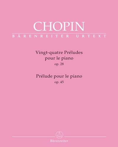 Twenty-four Preludes, op. 28 & Prelude, op. 45 — 肖邦