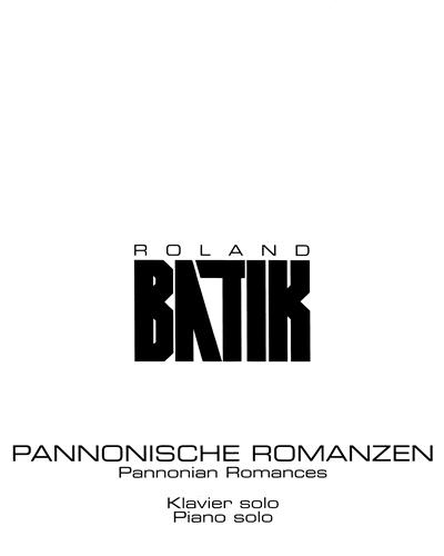 Pannonische Romanzen — Roland Batik