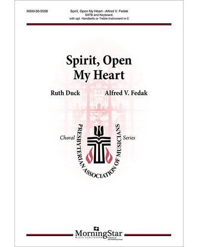 Spirit, Open My Heart — Alfred Fedak