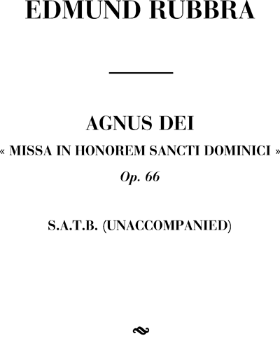 Agnus Dei "Missa in honorem Sancti Dominici" Op. 66 — 埃德蒙·鲁布拉