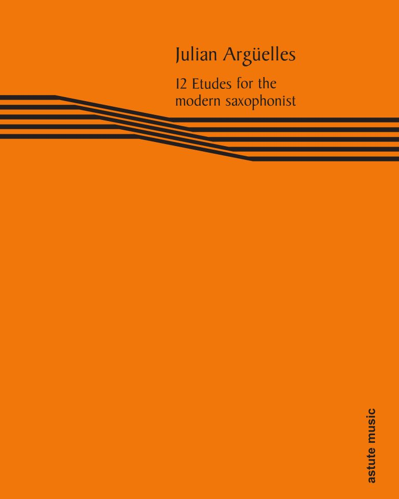 Twelve Etudes — Julian Argüelles