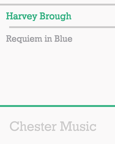 Requiem in Blue — Harvey Brough