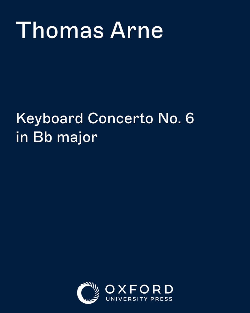 Keyboard Concerto No. 6 in B-flat major — 托马斯·阿恩