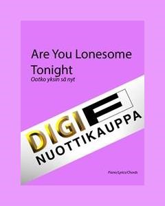 Ootko yksin sä nyt (Are You Lonesome Tonight?) — Elvis Presley