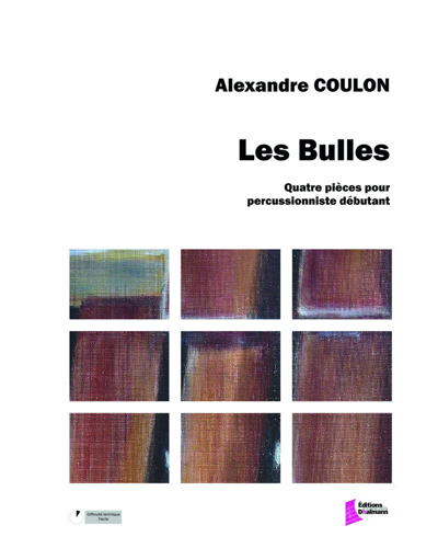 Les bulles — Alexandre Coulon
