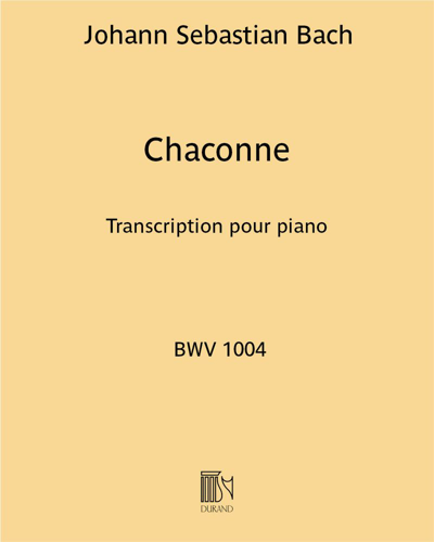 Chaconne (from 'Partita for Solo Violin') BWV 1004 — Johann Sebastian Bach