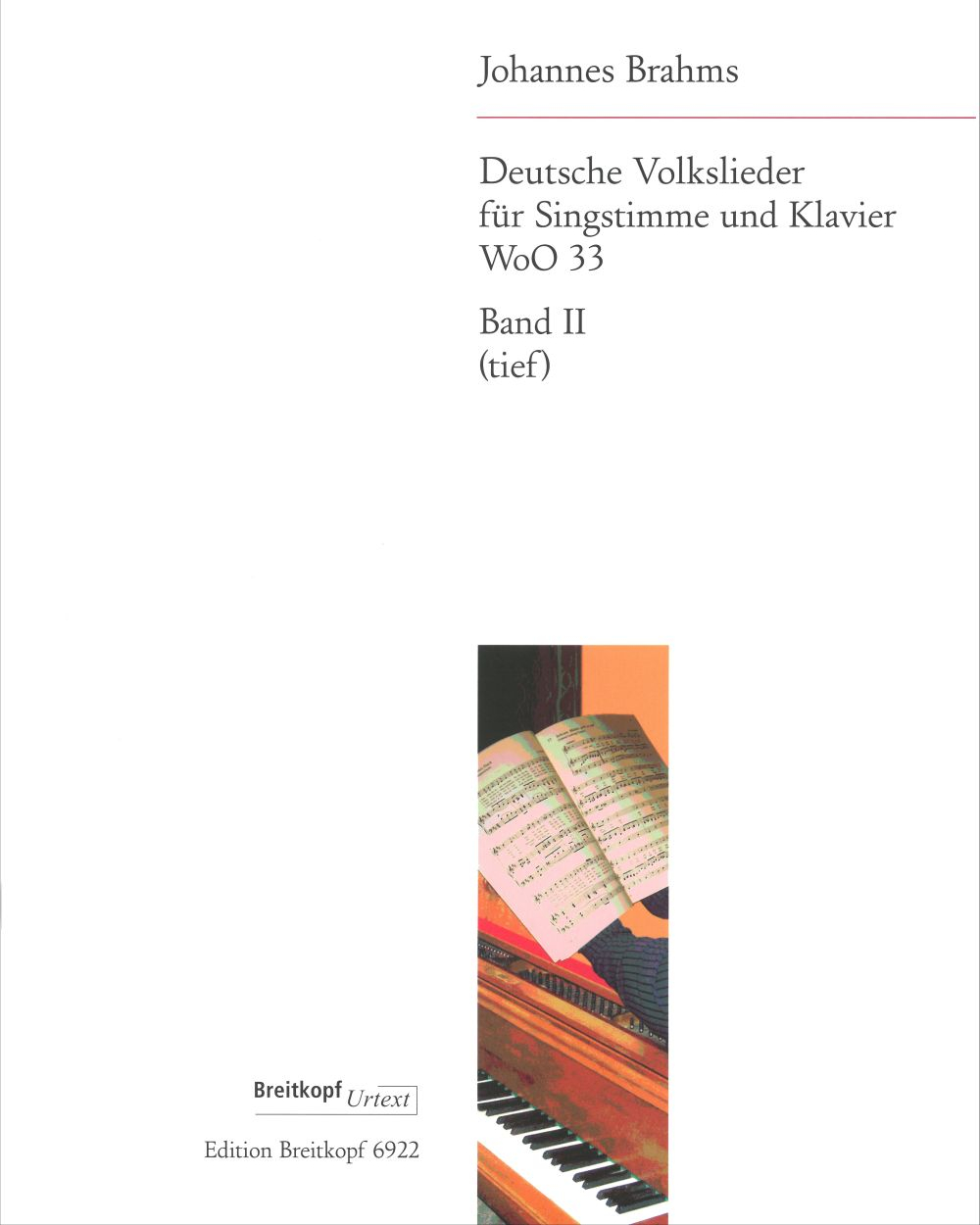 Deutsche Volkslieder WoO 33 - Bd. II: Nr. 22 - 42 (Ausgabe für tiefe Stimme und Klavier) — Johannes Brahms