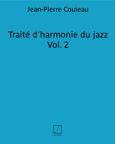 Traité d'harmonie du jazz Vol. 2 — Jean-Pierre Couleau