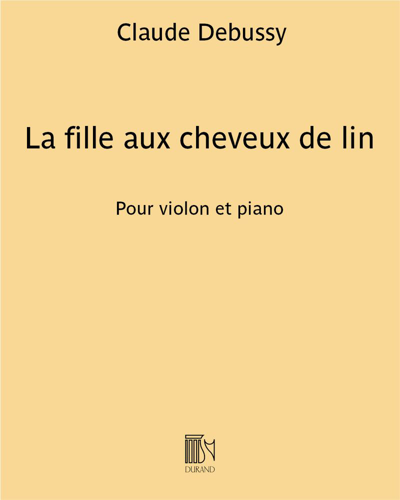 La fille aux cheveux de lin (from 'Préludes, Book 1') — 德彪西