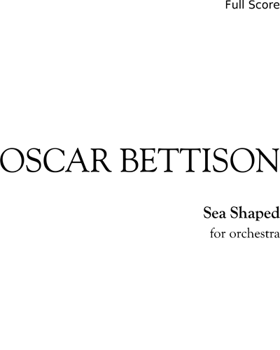 Sea Shaped — Oscar Bettison