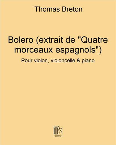 Bolero (extrait de "Quatre morceaux espagnols") — Tomás Bretón