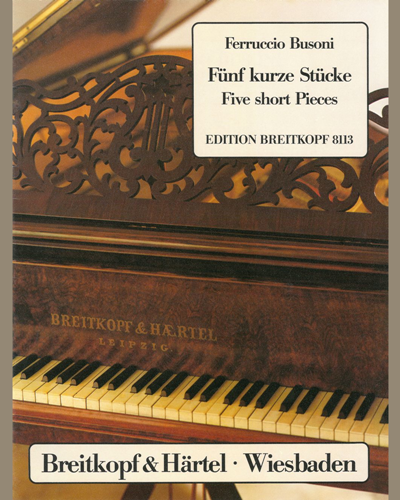 Five Short Pieces for the Cultivation of Polyphonic Playing, BV 296 — Ferruccio Busoni