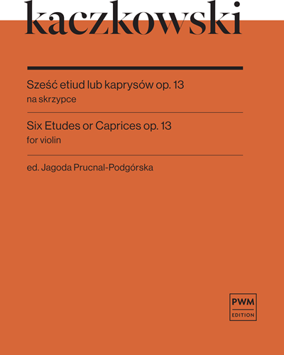Six Etudes or Caprices, op. 13 — Joachim Kaczkowski