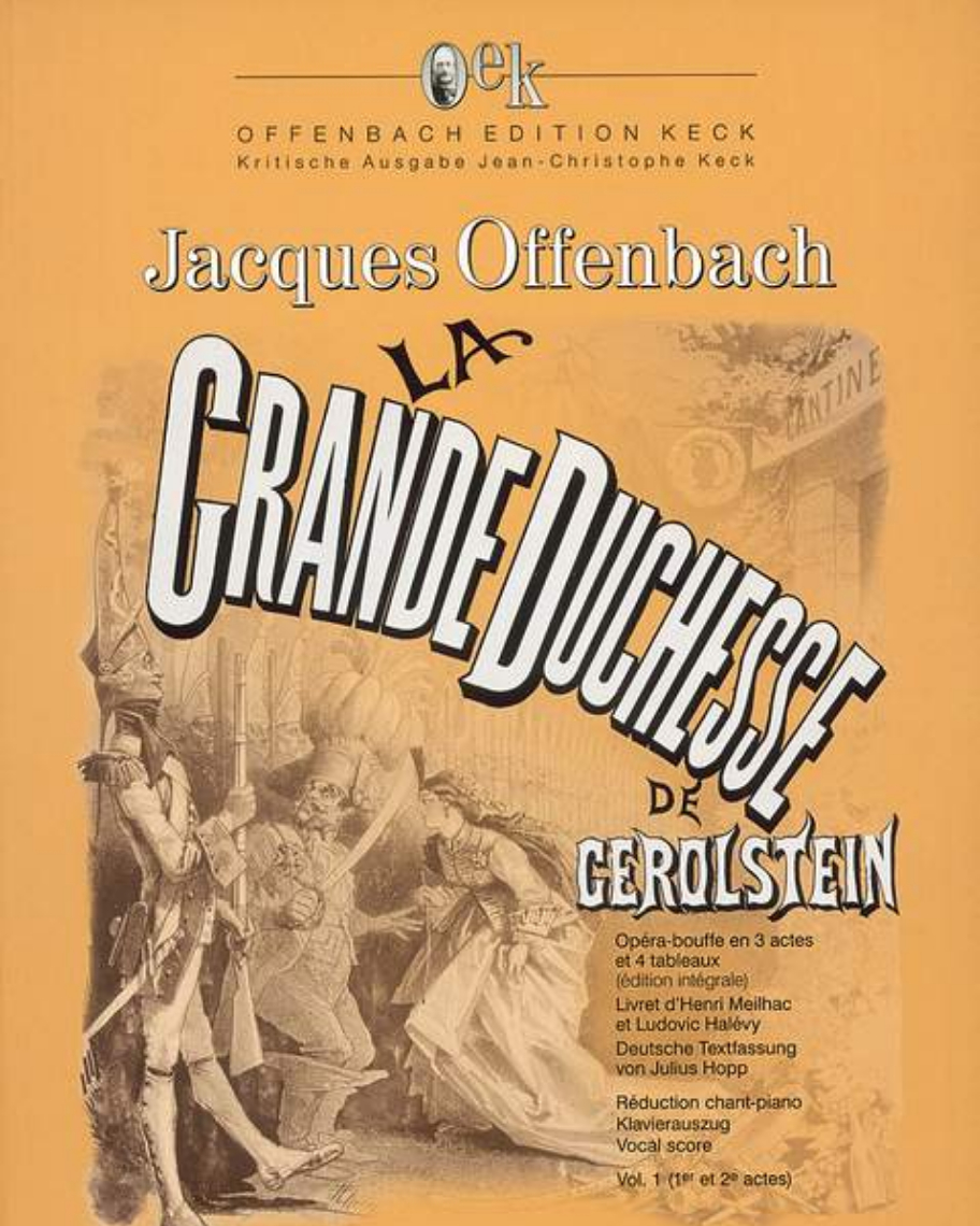 La Grande-Duchesse de Gérolstein — 奥芬巴赫