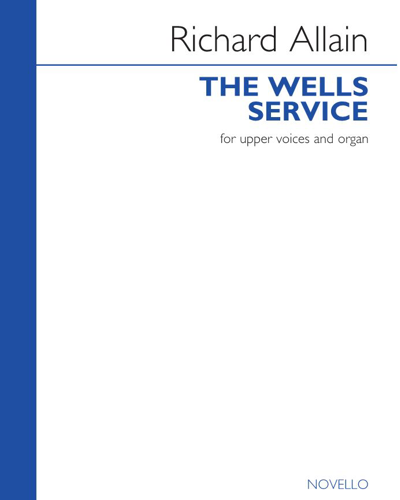 The Wells Service — Richard Allain