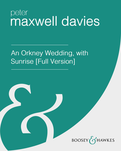 An Orkney Wedding, with Sunrise — 马克斯韦尔·戴维斯