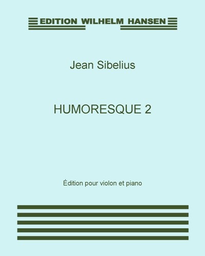 Humoresque No. 2, op. 87 — 西贝柳斯