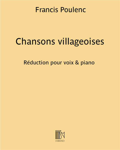 Chansons villageoises — Francis Poulenc