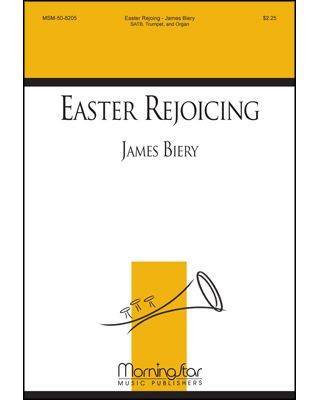 Easter Rejoicing — James Biery