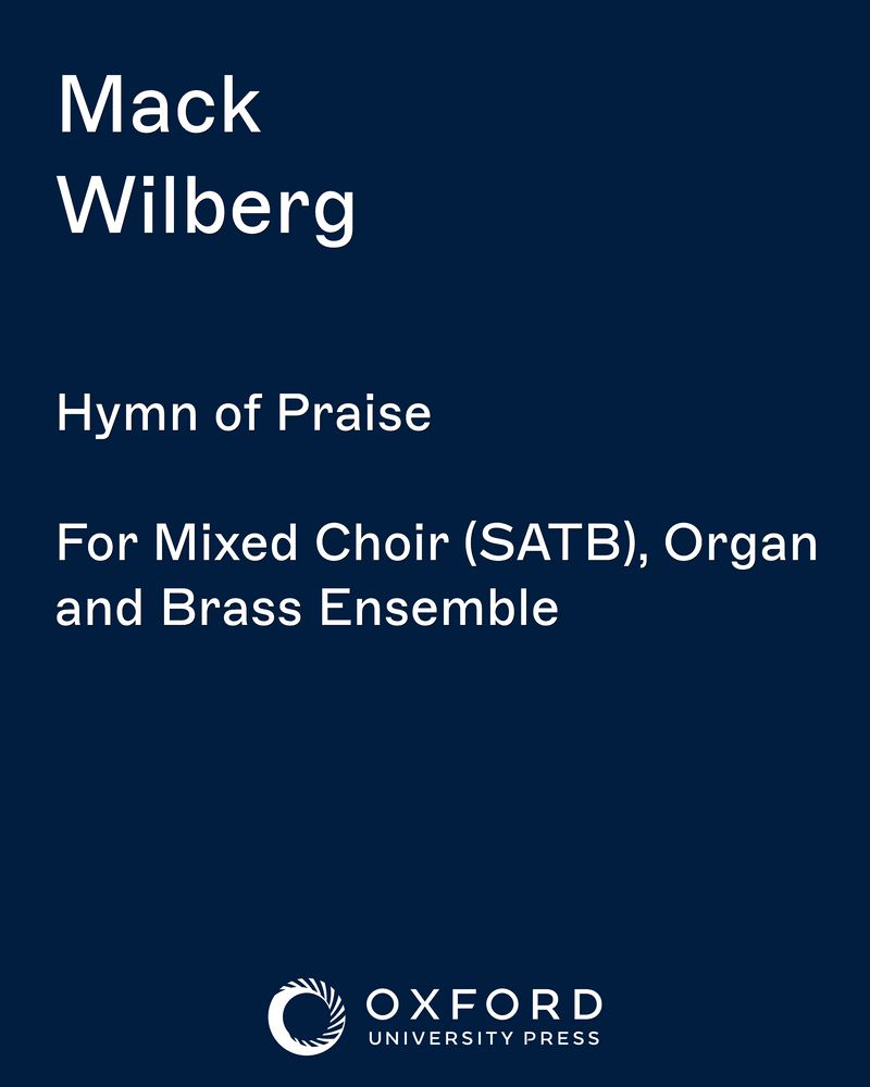 Hymn of Praise — Mack Wilberg