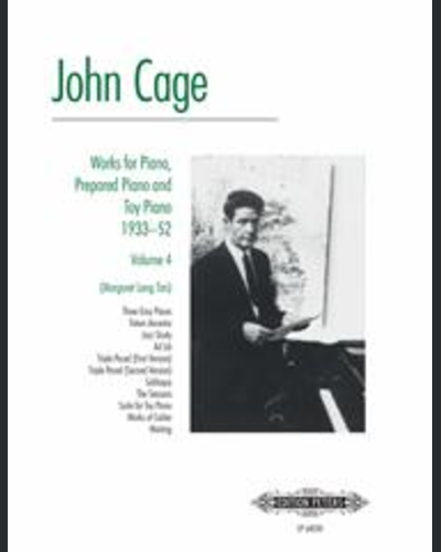 Works for Piano, Prepared Piano and Toy Piano, 1933–1952 — John Cage