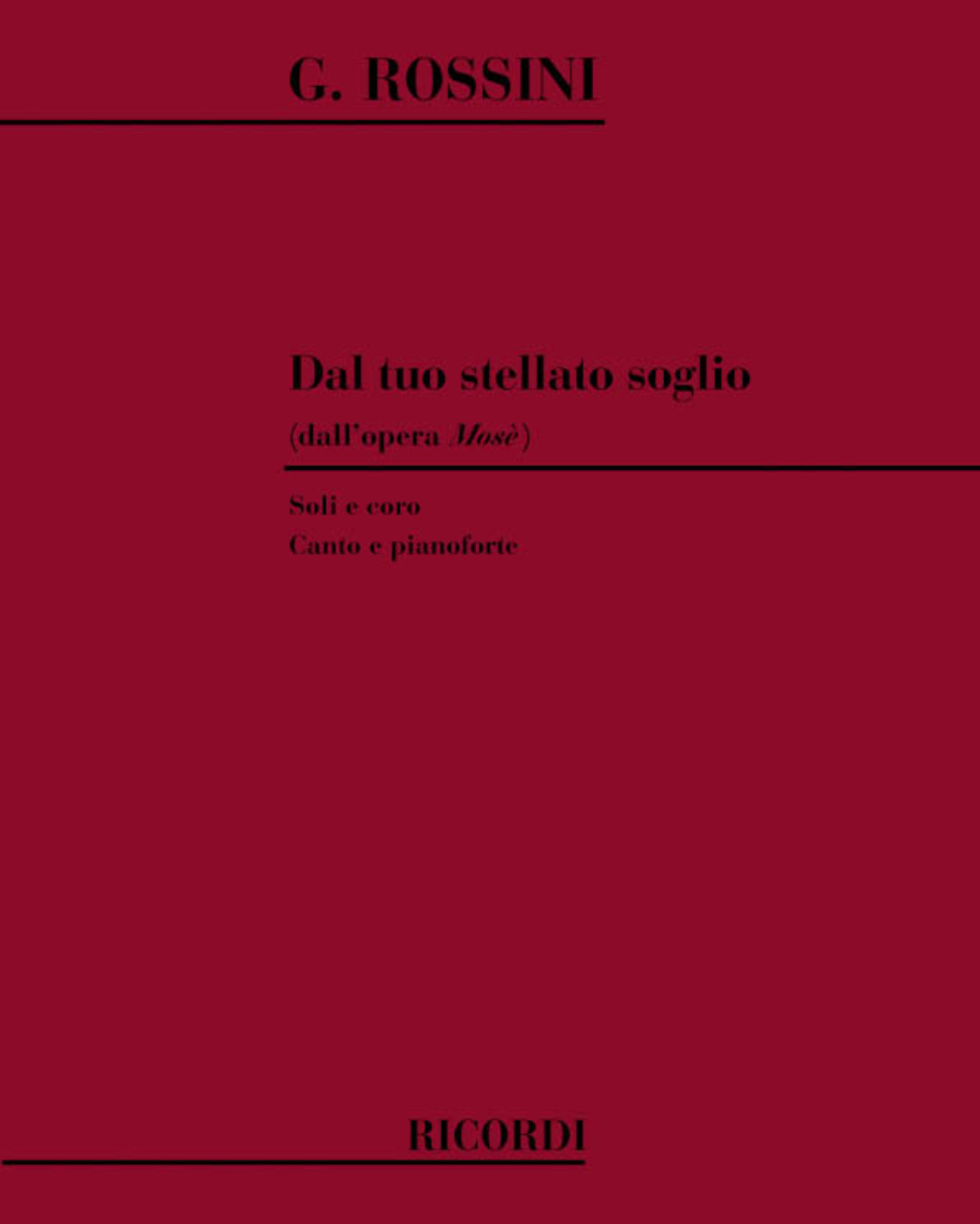 Dal tuo stellato soglio (from 'Mosè') — 罗西尼