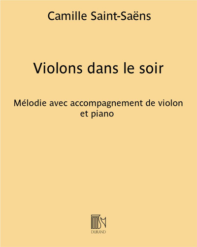 Violons dans le soir — Camille Saint-Saëns