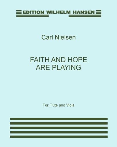 Faith and Hope are Playing — Carl Nielsen