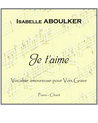 Je t'aime — Isabelle Aboulker