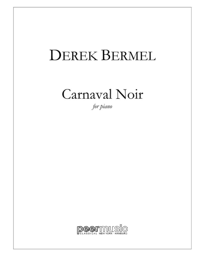 Carnaval Noir — Derek Bermel